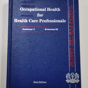 OCCUPATIONAL HEALTH FOR HEALTH CARE PROFESSIONALS